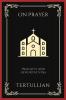 On Prayer: Insights and Exhortations (Grapevine Press)