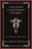 Thoughts Concerning the King: Meditations on Christ (Grapevine Press)