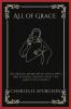 All of Grace An Urgent Word with Those Who Are Seeking Salvation by the Lord Jesus Christ (Grapevine Press)