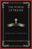The Power of Prayer: Experiencing the Miraculous (Grapevine Press)