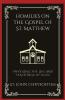 Homilies on the Gospel of St. Matthew: Unveiling the Life and Teachings of Jesus (Grapevine Press)