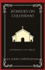 Homilies on Colossians: Supremacy of Christ (Grapevine Press)