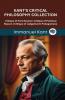 Kant's Critical Philosophy Collection: Critique of Pure Reason Critique of Practical Reason Critique of Judgement Prolegomena (Grapevine edition)