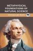 Metaphysical Foundations of Natural Science (Grapevine edition)