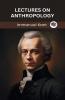 Lectures on Anthropology (Grapevine edition)