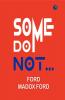 Some Do Not...