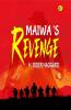 Maiwa’s Revenge