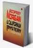 Godfrey Morgan: A Californian Mystery