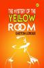 The Mystery of the Yellow Room