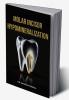 Molar Incisor Hypomineralization