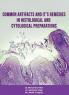 Common Artifacts And It’s Remedies In Histological And Cytological Preparations
