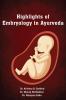 HIGHLIGHTS OF EMBRYOLOGY IN AYURVEDA