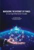 Navigating the Internet of Things: A Comprehensive Guide