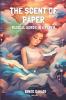 The Scent Of Paper