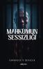 Mahkumun Sessizliği (Turkish Edition)