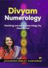 Divyam Numerology Healing waves Numerology by Jayashree