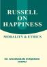 RUSSELL ON HAPPINESS: MORALITY & ETHICS