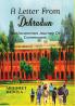 A Letter From Dehradun: An uncommon journey of commoners