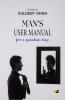 MAN'S USER MANUAL:For A Quantum leap