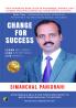 Change For Success: Learn Willingly Lead Effectively Live Wisely