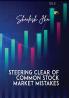 Steering Clear of Common Stock Market Mistakes