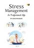 Stress Management in Professional Life