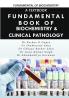 A Textbook Fundamental Of Biochemistry & Clinical Pathology