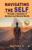 Navigating Through Self: Through a Synthesis of
