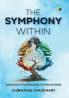 THE SYMPHONY WITHIN: Exploring the Five Elements of the Human Body