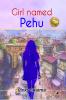 Girl Named Pehu