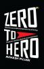 Zero To Hero: Become successful enterpreneur by achievingFinancialmentalphysical and social fitness