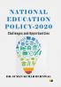 National Education Policy 2020: Challenges and Opportunities