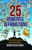 25 POWEFULL AFFIRMATIONS
