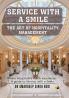 SERVICE WITH A SMILE: The Art Of Hospitality Management