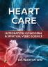 Heart Care: Integration of Modern & Spiritual Vedic Science