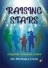 Raising Stars: Embrace Empower Evolve