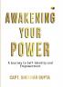 Awakening Your Power: Ignite Your True Self and Live Empowered