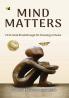 Mind MattersFirst-hand Breakthrough On Choosing a Choice