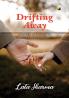 Drifting Away: Journey Of Falling In Love to out of Love