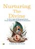 Nurturing the Divine  : In the light of Bhagavad Geeta From Expecting Mothers to Everyone.