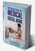 INTRODUCTION TO MEDICAL SOCIAL WORK