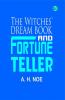 The Witches' Dream Book and Fortune Teller