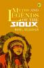 Myths and Legends of the Sioux