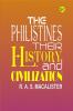 The Philistines Their History and Civilization