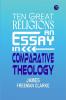 Ten Great Religions: An Essay in Comparative Theology