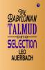The Babylonian Talmud in Selection
