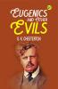 Eugenics and Other Evils