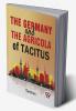 The Germany And The Agricola Of Tacitus.