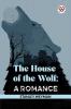 The House Of The Wolf