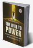 The Will To Power An Attempted Transvaluation Of All Values Vol. 2